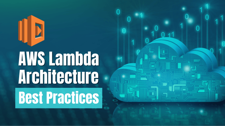 AWS Lambda Architecture Best Practices