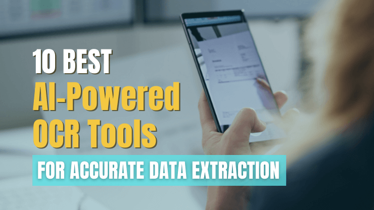 10 Best AI-Powered OCR Tools for Accurate Data Extraction