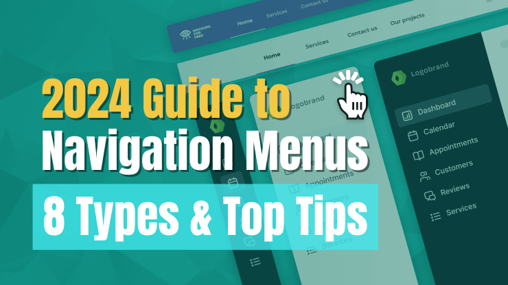 2024 Guide to Navigation Menus [8 Types & Top Tips]